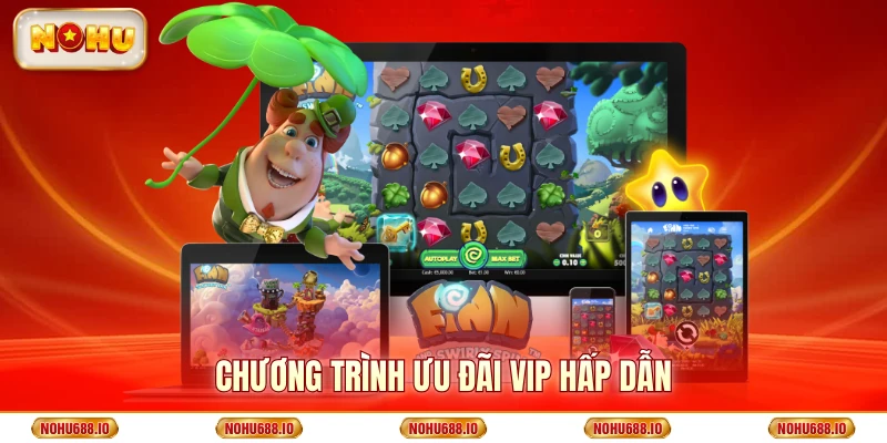 Chương trình ưu đãi VIP hấp dẫn