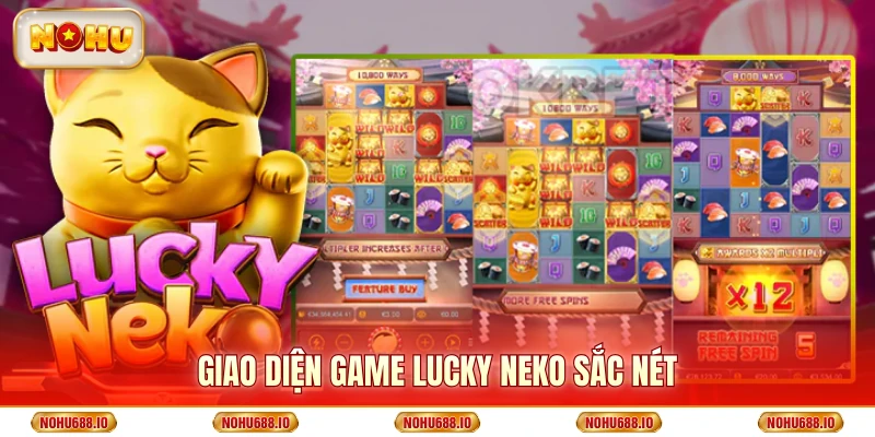 Game Lucky Neko slot game siêu sắc nét